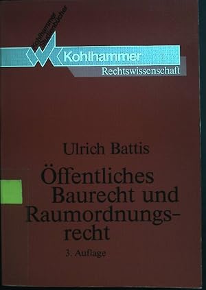 Bild des Verkufers fr ffentliches Baurecht und Raumordnungsrecht. Kohlhammer-Studienbcher : Rechtswissenschaft zum Verkauf von books4less (Versandantiquariat Petra Gros GmbH & Co. KG)