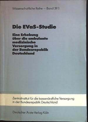 Bild des Verkufers fr Die EVaS-Studie : eine Erhebung ber die ambulante medizinische Versorgung in der Bundesrepublik Deutschland ; Daten und Analysen einer bundesweiten Studie des Zentralinstituts fr die Kassenrztlichen Versorgung. Zentralinstitut fr die Kassenrztliche Versorgung in der Bundesrepublik Deutschland: Wissenschaftliche Reihe ; Bd. 39,1 zum Verkauf von books4less (Versandantiquariat Petra Gros GmbH & Co. KG)