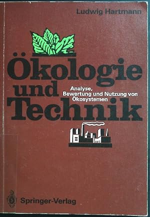 Bild des Verkufers fr kologie und Technik : Analyse, Bewertung und Nutzung von kosystemen. zum Verkauf von books4less (Versandantiquariat Petra Gros GmbH & Co. KG)