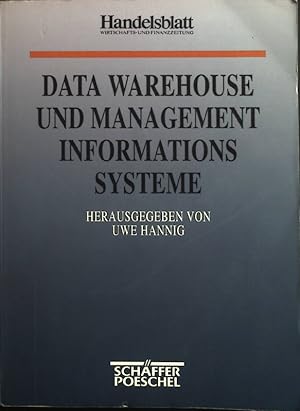 Imagen del vendedor de Data warehouse und Managementinformationssysteme. Handelsblatt-Reihe a la venta por books4less (Versandantiquariat Petra Gros GmbH & Co. KG)
