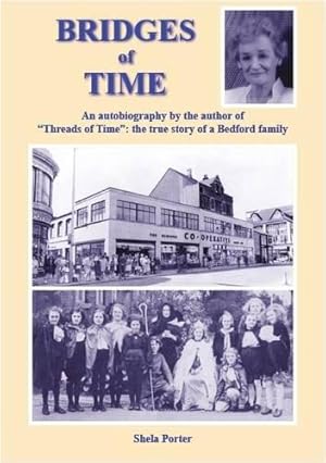 Bild des Verkufers fr Bridges of Time: The True Story of a Bedford Family zum Verkauf von WeBuyBooks