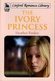 Seller image for The Ivory Princess (Linford Romance Library) for sale by WeBuyBooks