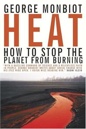Seller image for Heat: How to Stop the Planet from Burning for sale by WeBuyBooks