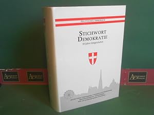 Bild des Verkufers fr Stichwort Demokratie. 50 Jahre Zeitgeschehen. - Politisches Handbuch. Alles ber Wahlen, Volksbefragungen, Volksbegehren und Volksabstimmungen. Historische Hintergrnde, Rechtsgrundlagen. Wahl- und Abstimmungsergebnisse. Personenindex. zum Verkauf von Antiquariat Deinbacher