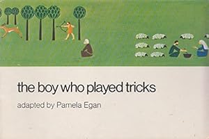 Bild des Verkufers fr Boy Who Played Tricks (Rainbow Books) zum Verkauf von WeBuyBooks