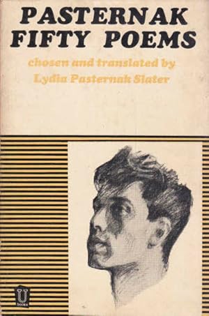 Pasternak: Fifty Poems - Chosen and Translated by Lydia Pasternak Slater