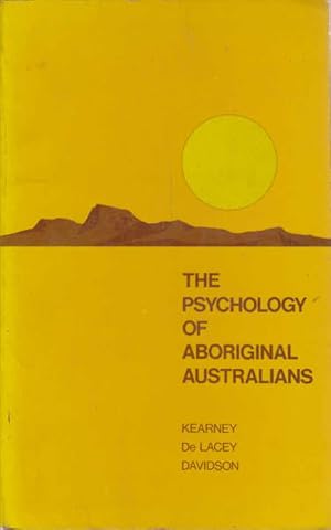 Imagen del vendedor de The Psychology of Aboriginal Australians a la venta por Goulds Book Arcade, Sydney