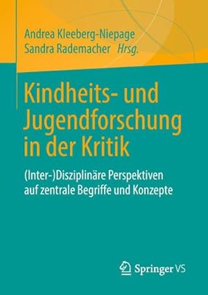 Immagine del venditore per Kindheits- und Jugendforschung in der Kritik venduto da Rheinberg-Buch Andreas Meier eK