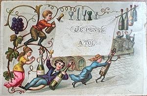 [Vintage card, wine, 20th century]Je pense a toi [scene with wine bottles and grapes, wine glasse...