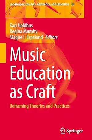 Image du vendeur pour Music Education as Craft mis en vente par moluna