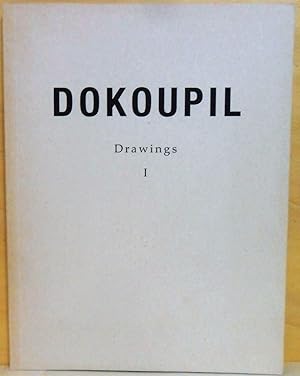 DOKOUPIL - DRAWINGS I - Köln: Locher GmbH, 1989