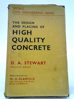 Seller image for The Design And Placing of High Quality Concrete (Civil Engineering Series) for sale by World of Rare Books