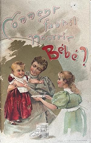 [Leporello, Nestle, 1915] Comment faut-il nourrir Bébé? Each page 160 x 100 mm, total 100 x 990 m...
