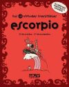 Seller image for ESCORPIO: TUS 12 VIRTUDES IRRESISTIBLES. 23 DE OCTUBRE - 21 DE NOVIEMBRE for sale by Agapea Libros