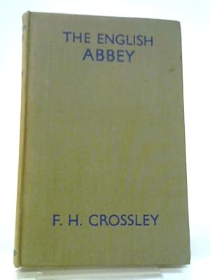 Imagen del vendedor de The English Abbey a la venta por World of Rare Books