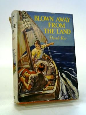 Seller image for Blown Away From The Land for sale by World of Rare Books