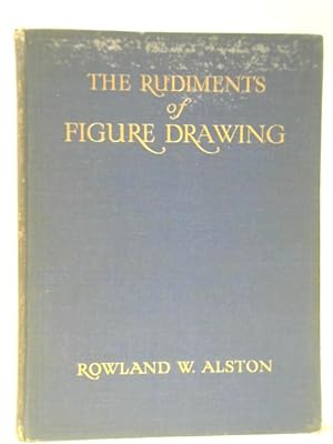 Image du vendeur pour The Rudiments Of Figure Drawing mis en vente par World of Rare Books