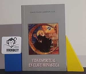 Imagen del vendedor de Vida espiritual en clave monstica a la venta por MONKEY LIBROS