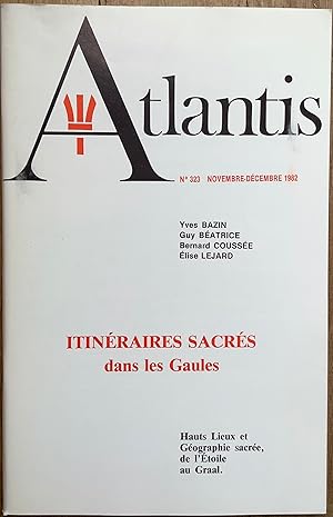 Revue Atlantis n° 323. Itinéraires sacrés dans les Gaules
