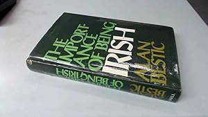 Seller image for The Importance of Being Irish for sale by BoundlessBookstore
