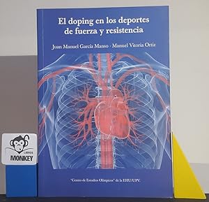 Imagen del vendedor de El doping en los deportes de fuerza y resistencia a la venta por MONKEY LIBROS