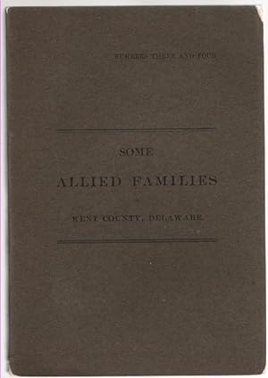 Seller image for The Descendants of Thomas Hale of Delaware With an Account of the Jamison and Green Families (Some Allied Families of Kent County, Delaware Numbers 3 and 4) for sale by McCormick Books