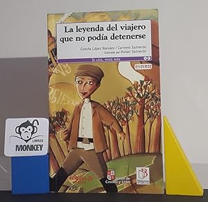 Seller image for La leyenda del viajero que no poda detenerse for sale by MONKEY LIBROS