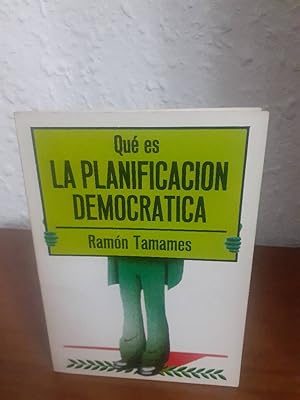 Imagen del vendedor de QUE ES LA PLANIFICACION DEMOCRATICA a la venta por Librera Maldonado
