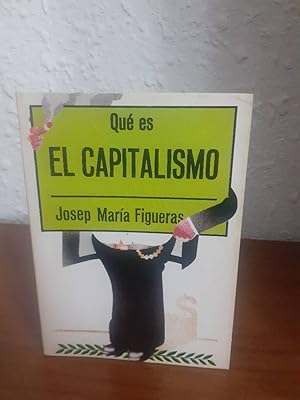 Imagen del vendedor de QUE ES EL CAPITALISMO a la venta por Librera Maldonado