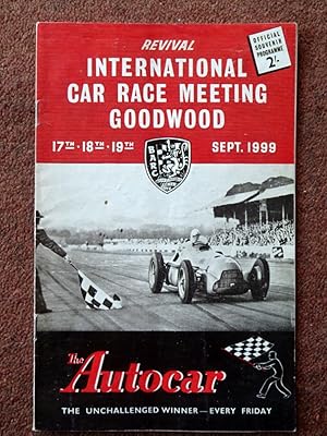 Seller image for Goodwood International Car Revival Race Meeting 17th 18th 19th September 1999 for sale by Tony Hutchinson