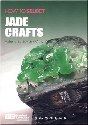 Immagine del venditore per How to Select Jade Crafts venduto da WeBuyBooks