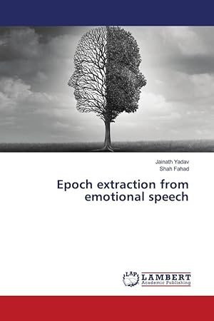 Immagine del venditore per Epoch extraction from emotional speech venduto da moluna