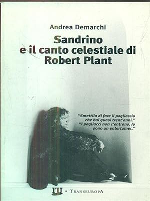 Bild des Verkufers fr Sandrino e il canto celestiale di Robert Plant zum Verkauf von Librodifaccia