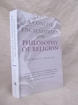 Seller image for A CONCISE ENCYCLOPEDIA OF THE PHILOSOPHY OF RELIGION for sale by Gage Postal Books