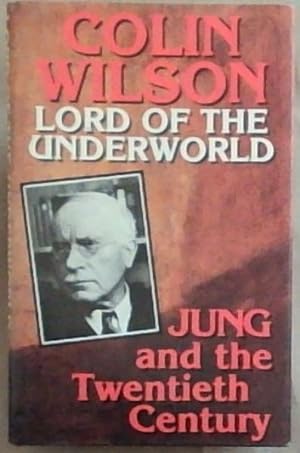 Imagen del vendedor de Lord of the underworld: Jung and the twentieth century a la venta por Chapter 1