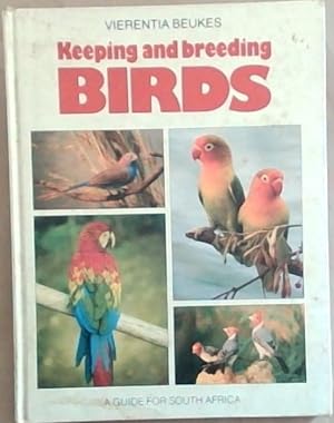 Seller image for Keeping and Breeding Birds for sale by Chapter 1