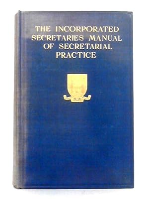 Seller image for A Manual of Secretarial Practice for sale by World of Rare Books