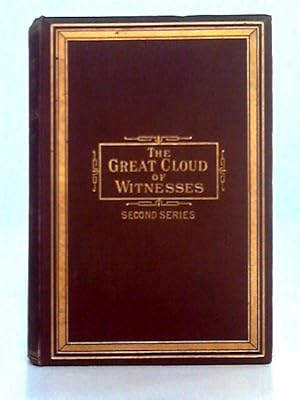 Imagen del vendedor de The Great Cloud of Witnesses; Second Series a la venta por World of Rare Books