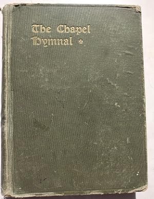 Imagen del vendedor de THE CHAPEL HYMNAL 1899 a la venta por nbmbks