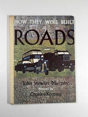 Seller image for How they were built: roads for sale by Cotswold Internet Books