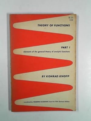 Seller image for Theory of functions: Part one - Elements of the general theory of analytic functions for sale by Cotswold Internet Books