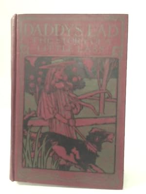 Bild des Verkufers fr Daddy's Lad: The Story of a Little Lass zum Verkauf von World of Rare Books