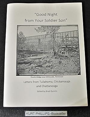 "Good Night from Your Soldier Son" Letters from Tullahoma, Chickamauga and Chattanooga. (Signed C...