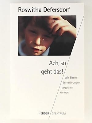 Seller image for Ach, so geht das! Wie Eltern Lernstrungen begegnen knnen. for sale by Leserstrahl  (Preise inkl. MwSt.)