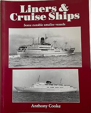 Immagine del venditore per Liners and Cruise Ships: Some Notable Smaller Vessels v. 1 venduto da Chris Barmby MBE. C & A. J. Barmby