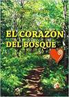 Imagen del vendedor de El corazon del bosque a la venta por Imosver