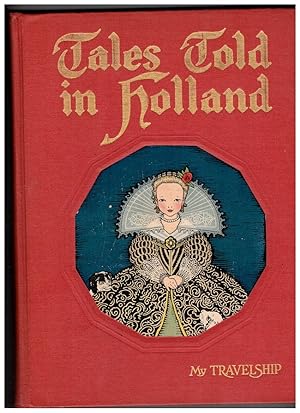 Seller image for Tales Told in Holland for sale by Wickham Books South