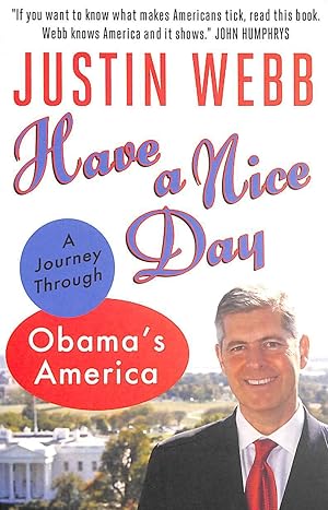 Have a Nice Day: A Journey Through Obama's America