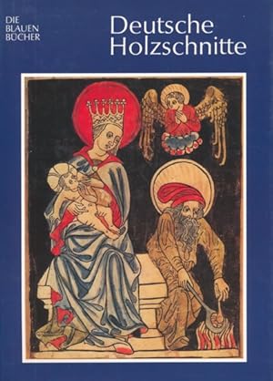 Bild des Verkufers fr Deutsche Holzschnitte bis zum Ende des 17. Jahrhunderts. Neuausgabe des Blauen Buches von Heinrich Hhn aus den Jahren 1925, 1936, 1942. zum Verkauf von ANTIQUARIAT ERDLEN