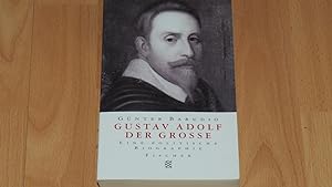 Immagine del venditore per Gustav Adolf der Groe : eine politische Biographie. venduto da Versandantiquariat Ingo Lutter